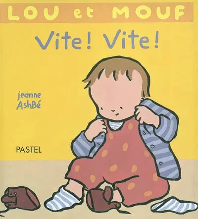 Lou et Mouf. Vite ! Vite !