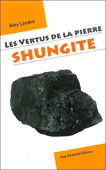 Les vertus de la pierre shungite