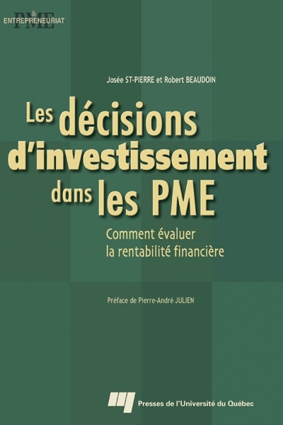 Les décisions d'investissement dans les PME : comment évaluer la rentabilité financière