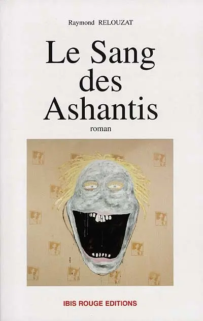 Le sang des Ashantis