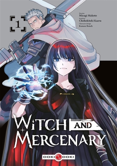 Witch and mercenary, tome 1