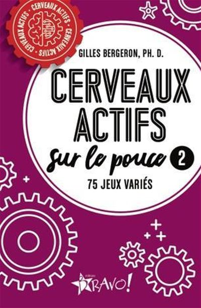 Cerveaux actifs sur le pouce 2 : 75 jeux variés