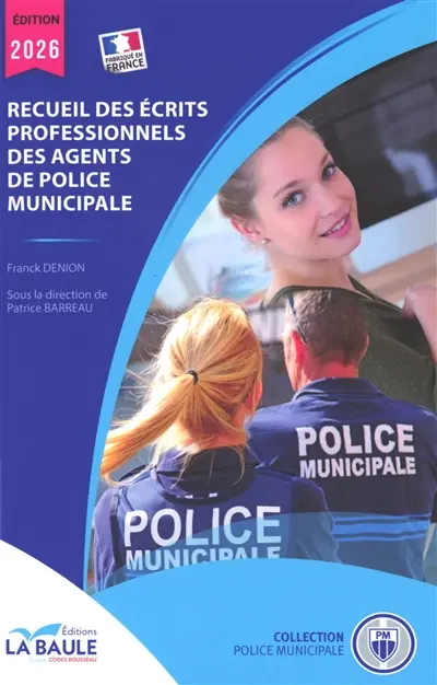 Recueil des écrits professionnels des agents de police municipale