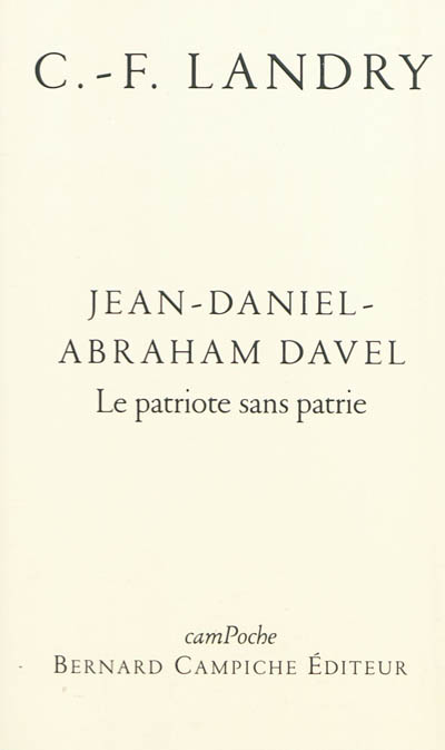 Jean-Daniel-Abraham Davel : le patriote sans patrie