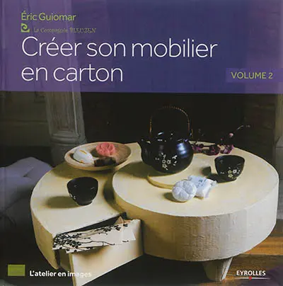 Créer son mobilier en carton. Vol. 2