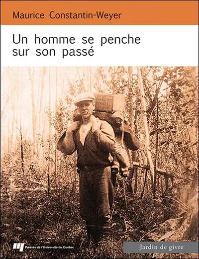Un homme se penche sur son passé, ou, Si la prairie est morte, le Nord ne l'est pas