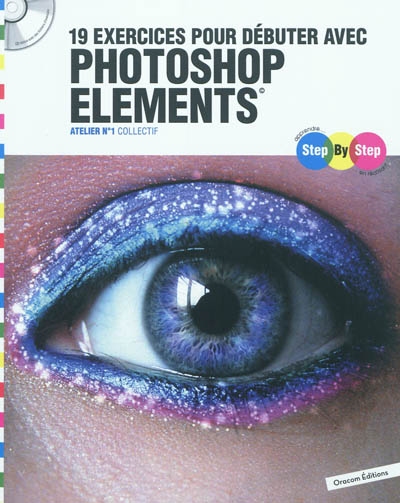 19 exercices pour débuter avec Photoshop elements : atelier n°1
