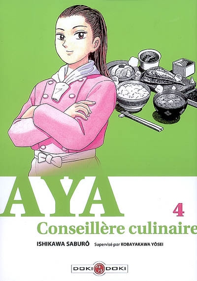 Aya, conseillère culinaire. Vol. 4