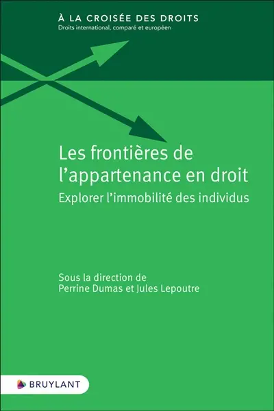 Les frontières de l'appartenance en droit : explorer l'immobilité des individus
