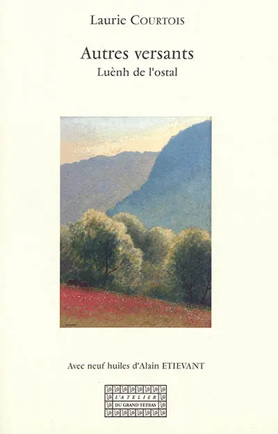 Autres versants. Luènh de l'ostal