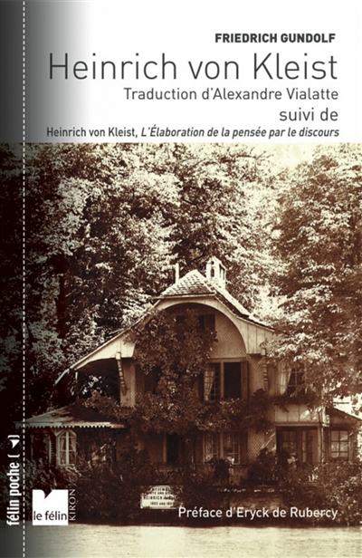 Heinrich von Kleist. L'élaboration de la pensée par le discours