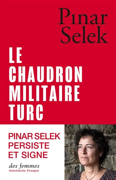 Le chaudron militaire turc : un exemple de production de la violence masculine