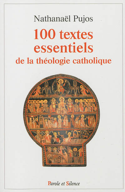 100 textes essentiels de la théologie catholique