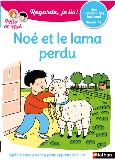 couverture du livre Noé et le lama perdu : une histoire à lire tout seul, niveau 1+