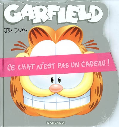 Garfield Ce chat n'est pas un cadeau