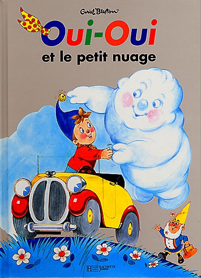 Oui-oui et le petit nuage