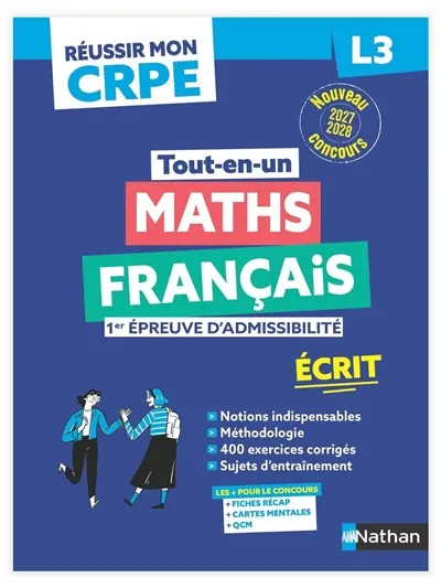 Maths, français, 1re épreuve d'admissibilité : écrit L3 : nouveau concours 2027-2028