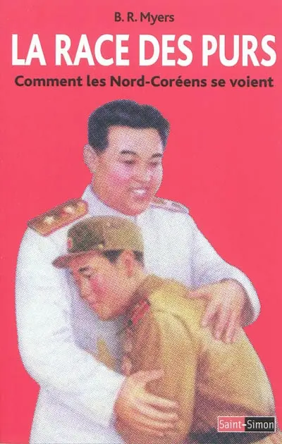 La race des purs : comment les Nords-Coréens se voient