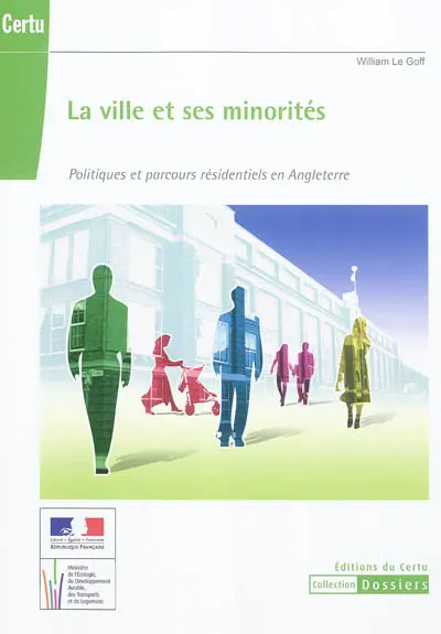 La ville et ses minorités : politiques et parcours résidentiels en Angleterre