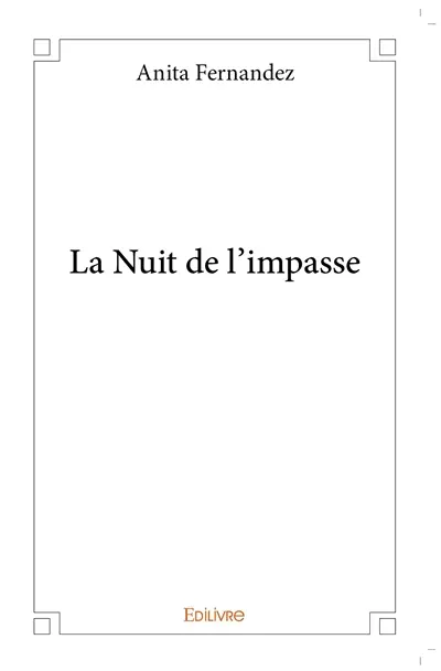 La nuit de l'impasse