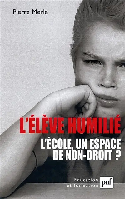L'élève humilié : l'école, un espace de non-droit ?