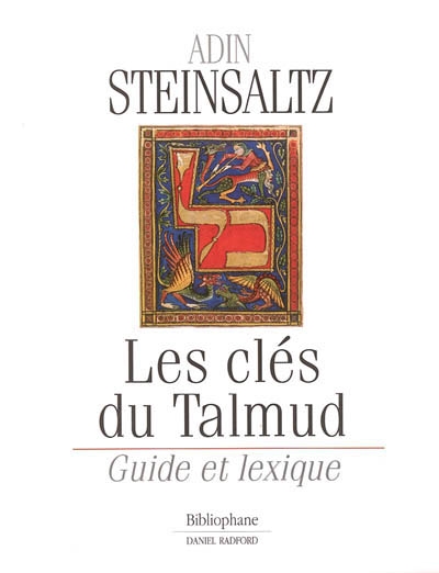 Le Talmud : l'édition Steinsaltz. Guide et lexiques