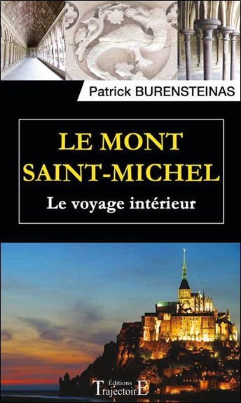 Le Mont-Saint-Michel : le voyage intérieur
