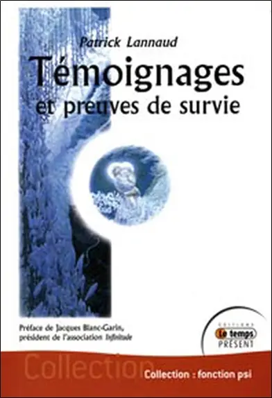 Témoignages et preuves de survie