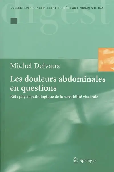 Les douleurs abdominales en questions : rôle physiopathologique de la sensibilité viscérale