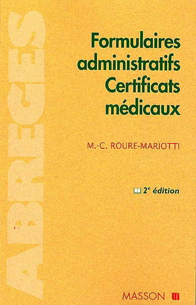Formulaires administratifs, certificats médicaux