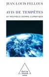 Avis de tempêtes : la nouvelle donne climatique
