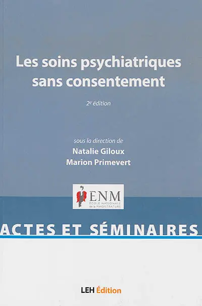Les soins psychiatriques sans consentement