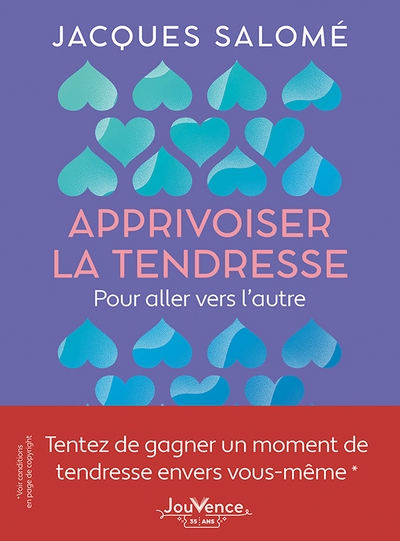 apprivoiser la tendresse : pour aller vers l'autre