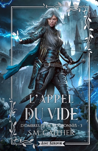 L'Appel du Vide : D ombres et de Couronnes 3 (Edition Relié)