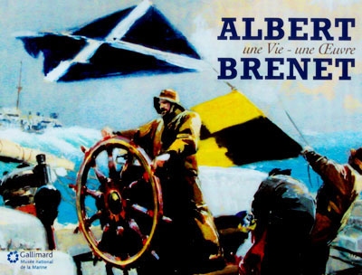Albert Brenet : une vie, une oeuvre