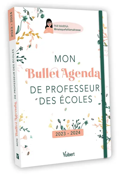 Mon bullet agenda de professeur des écoles : 2023-2024