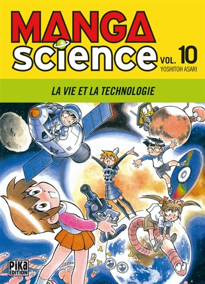 Manga science. Vol. 10. La vie et la technologie