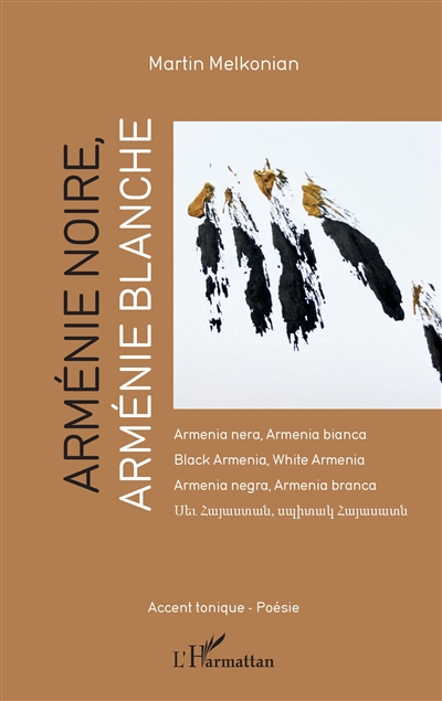 Arménie noire, Arménie blanche. Armenia nera, Armenia bianca. Black Armenia, White Armenia