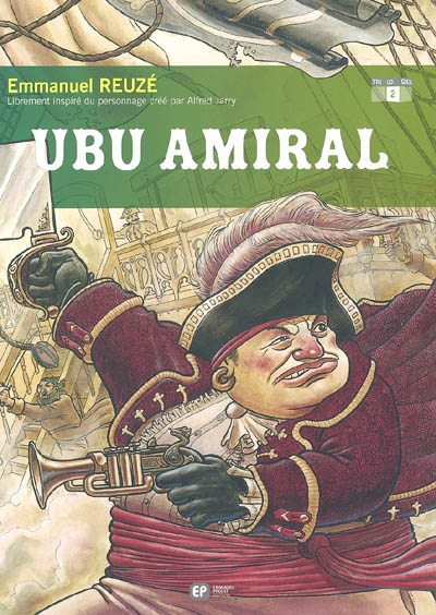 Ubu roi. Vol. 2. Ubu amiral
