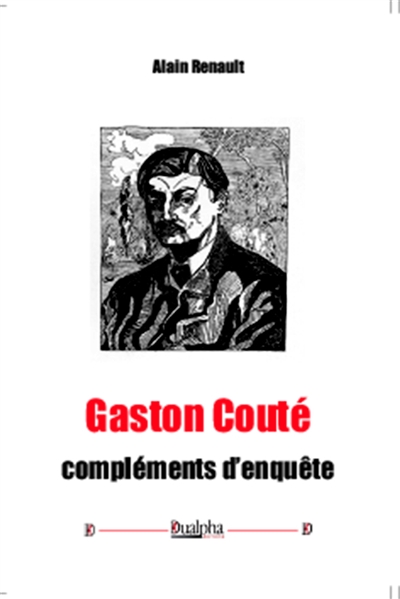 Gaston Couté : compléments d'enquête