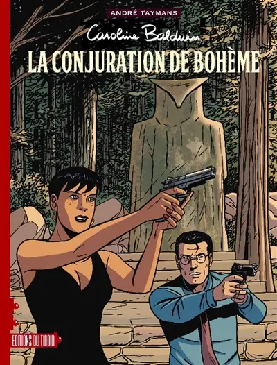 Caroline Baldwin. Vol. 16. La conjuration de Bohême