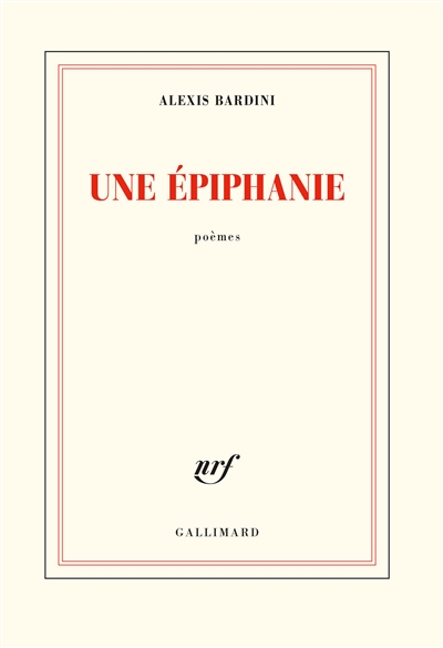 Une épiphanie : poèmes