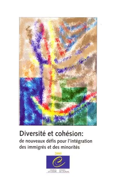 Diversité et cohésion : de nouveaux défis pour l'intégration des immigrés et des minorités