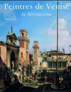 Peintres de Venise : la Sérénissime