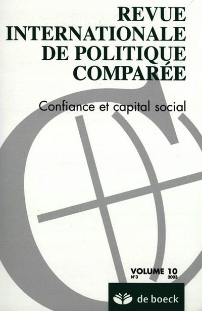 Revue internationale de politique comparée, n° 3 (2003). Confiance et capital social