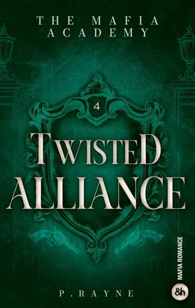 The mafia academy. Vol. 4. Twisted alliance