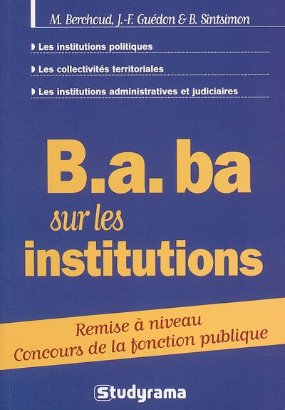 B.a.ba sur les institutions : remise à niveau concours de la fonction publique
