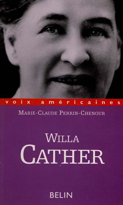 Willa Cather : l'écriture de la frontière, la frontière de l'écriture
