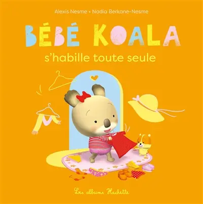 Bébé Koala. Bébé Koala s'habille toute seule