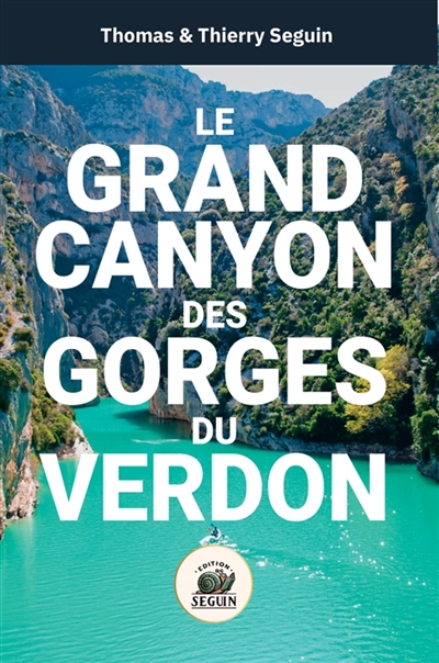 Le Grand Canyon des Gorges...